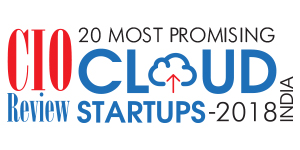 20 Most Promising Cloud Start-Ups - 2018