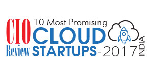 10 Most Promising Cloud Startups - 2017